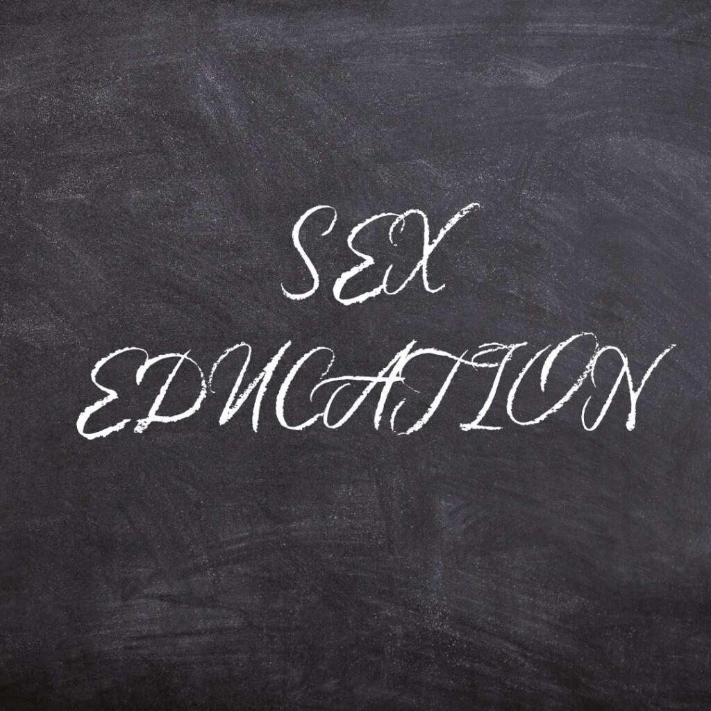 blackboard with the words "Sex Education"
